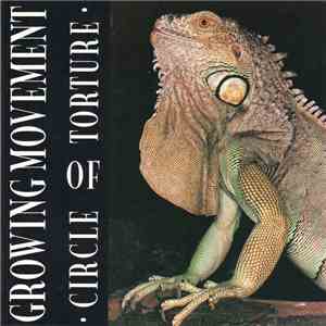 Growing Movement - Circle Of Torture download free