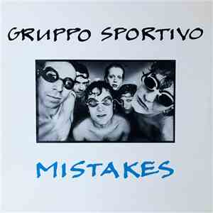 Gruppo Sportivo - Mistakes download free