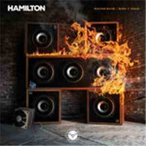 Hamilton  - Making Noise / Burn It Again download free