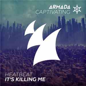 Heatbeat  - It's Killing Me download free