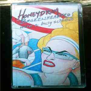Honeydrum - Brokenhearted With A Busy Schedule download free