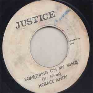 Horace Andy / Aggrovators - Something On My Mind / A Rocking Version download free