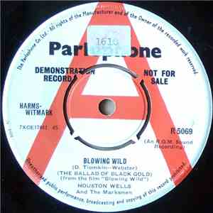 Houston Wells And The Marksmen - Blowing Wild (The Ballad Of Black Gold) download free