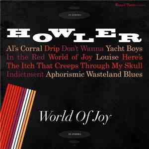 Howler  - World Of Joy download free