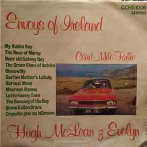 Hugh McLean  & Evelyn  - Envoys Of Ireland Cead Mile Failte download free
