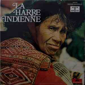 Hugo Blanco Et Los Avila - La Harpe Indienne (Album 2 Disques) download free