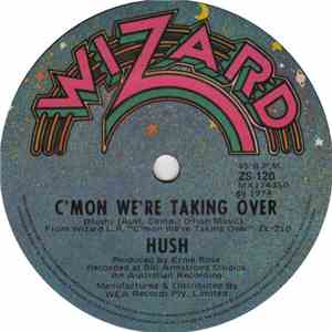 Hush  - C'mon We're Taking Over download free