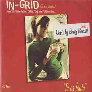 In-Grid - Tu Es Foutu (Tu M'as Promis...) download free