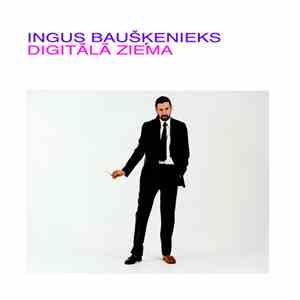 Ingus Baušķenieks - Digitālā Ziema download free