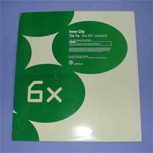 Inner City - Do Ya (The 021 Versions) download free