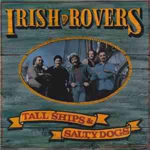 Irish Rovers - Tall Ships & Salty Dogs download free