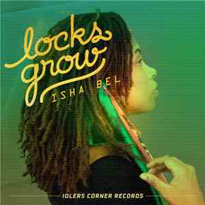 Isha Bel / Marshall Neeko - Locks Grow download free