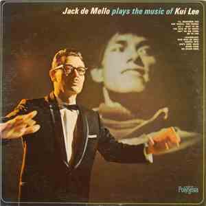 Jack De Mello - Jack De Mello Plays The Music Of Kui Lee download free