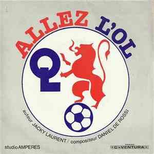 Jacky Laurent / Daniel de Rossi - Allez L'OL download free