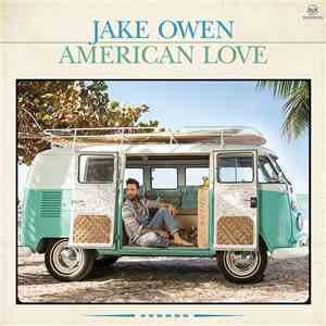 Jake Owen - American Love download free