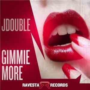 JDouble - Gimmie More download free