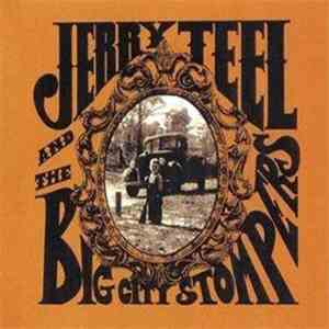 Jerry Teel And The Big City Stompers - Jerry Teel And The Big City Stompers download free