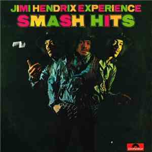 Jimi Hendrix Experience - Smash Hits download free