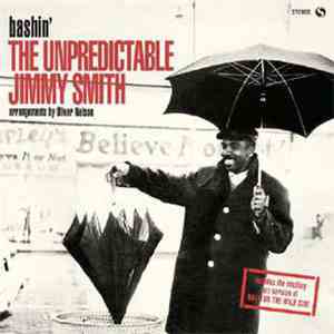 Jimmy Smith - Bashin' - The Unpredictable Jimmy Smith download free