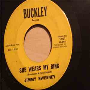Jimmy Sweeney - She Wears My Ring / What'cha Gonna Do About Me download free