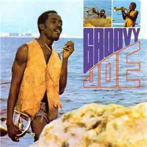Jo Jo Bennett & Mudies All Stars - Groovy Joe download free