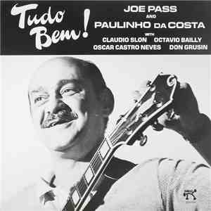 Joe Pass And Paulinho Da Costa - Tudo Bem! download free
