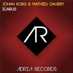 Johan Korg & Mathieu Daubry - Icarus download free