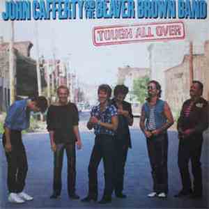 John Cafferty And The Beaver Brown Band - Tough All Over download free