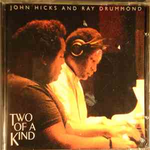 John Hicks And Ray Drummond - Two Of A Kind download free