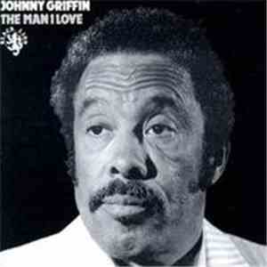 Johnny Griffin - The Man I Love download free