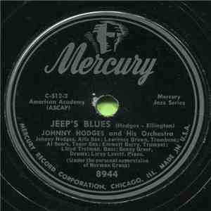 Johnny Hodges And His Orchestra - Jeep's Blues download free