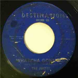 Jokers, The  - What'cha Gonna Do / I'll Never Let You Go download free