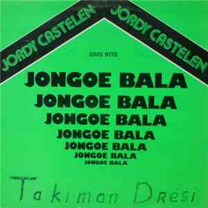 Jordy Castelen Sings With Jongoe Bala - Takiman / Drési download free