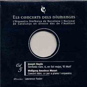 Joseph Haydn, Wolfgang Amadeus Mozart, Orquestra Simfònica De Barcelona I Nacional De Catalunya - Simfonia Núm. 6, En Sol Major, "El Matí" - Concert Núm. 21 Per Piano I Orquestra En Do Major, K 467 download free