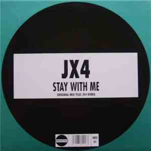JX4 - Stay With Me download free