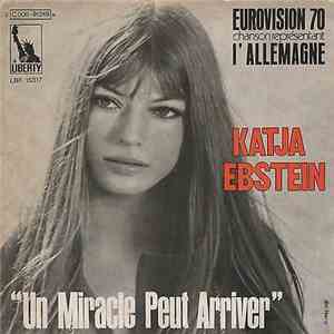 Katja Ebstein - Un Miracle Peut Arriver / Pleurer Pour Lui download free