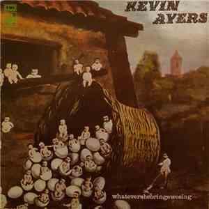 Kevin Ayers - Whatevershebringswesing download free