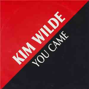 Kim Wilde - You Came download free