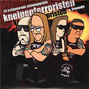 Kneipenterroristen - Kneipenterroristen & Freunde download free