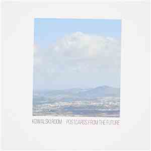 Kowalski Room - Postcards From The Future download free