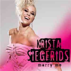Krista Siegfrids - Marry Me download free