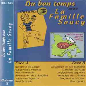 La Famille Soucy - Du Bon Temps Avec La Famille Soucy Vol 3 download free