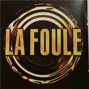 La Foule - La Foule download free
