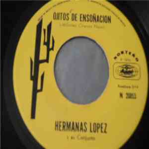 Las Hermanas Lopez y Su Conjunto - Devolucion / Ojitos de Ensoñacion download free