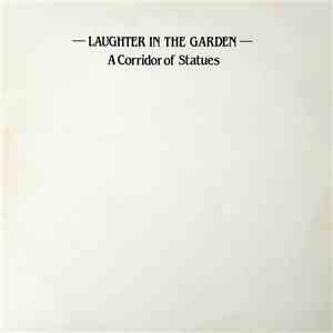 Laughter In The Garden - A Corridor Of Statues download free