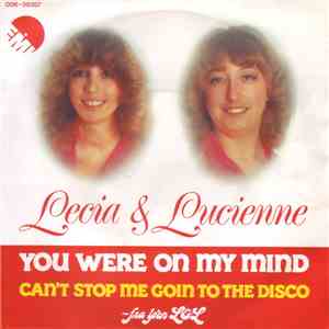 Lecia & Lucienne - You Were On My Mind download free