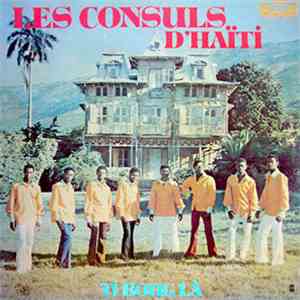 Les Consuls D'Haïti - Ti Boug Là download free