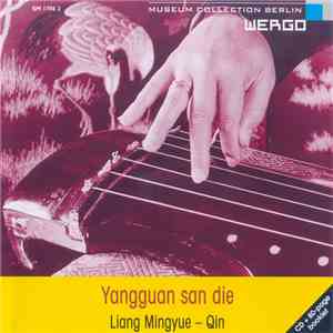 Liang Mingyue - Yangguan San Die download free