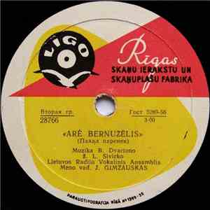 Lietuvos Radijo Vokalinis Ansamblis - Arė Bernužėlis / Per Giria, Girelė download free
