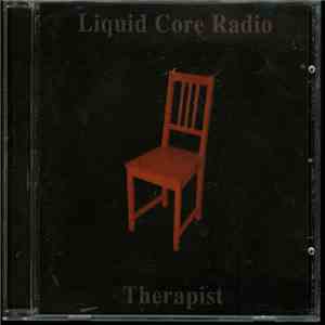 Liquid Core Radio - Therapist download free